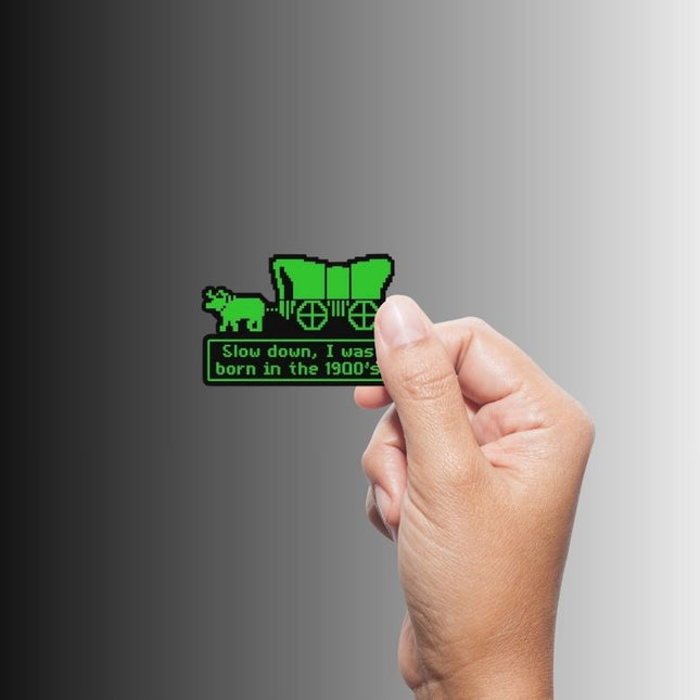 "Slow down..." Funny Retro Oregon Trail Sticker