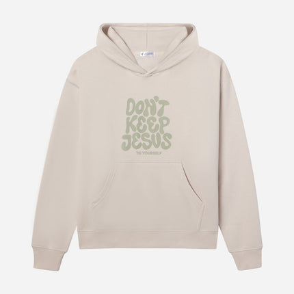 Don't Keep Jesus to Yourself Unisex Hoodie