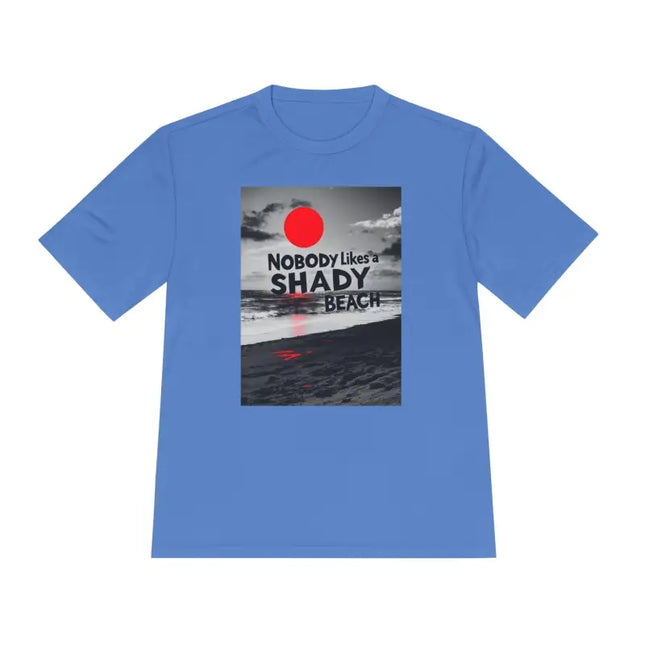 Ocean State Styles T Shirt Nobody Likes A Shady Beach Tee
