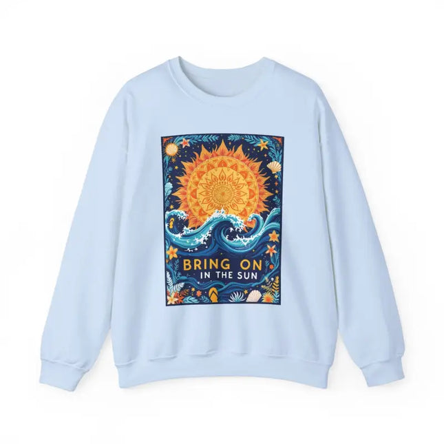 Ocean State Styles Sweatshirt Bring On The Sun Graphic
